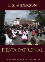 Fiesta Patronal. - Eine romantische Kurzgeschichte