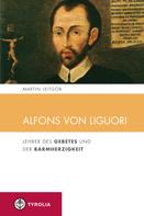 Martin Leitgöb: Alfons von Liguori 