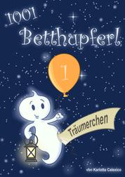 1001 Betthupferl - TRÄUMERCHEN