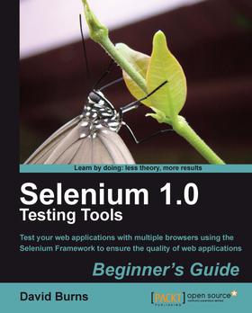 Selenium 1.0 Testing Tools Beginner's Guide