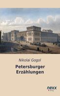Nikolai Gogol: Petersburger Erzählungen 
