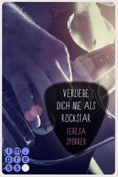 Verliebe dich nie als Rockstar (Rockstar 1 aus der Sicht von Alex) (Die Rockstars-Serie 0) - Musiker-Liebesroman