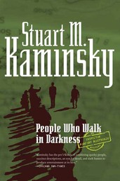 People Who Walk In Darkness - An Inspector Porfiry Rostnikov Mystery