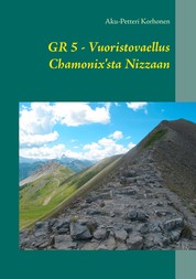 Vuoristovaellus Chamonix'sta Nizzaan - GR5