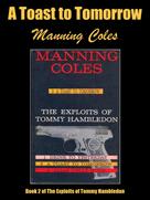 Manning Coles: A Toast to Tomorrow 