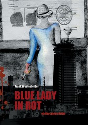 Blue Lady in Rot - ein Barcelona-Krimi