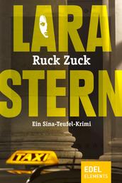 Ruck Zuck - Ein Sina-Teufel-Krimi