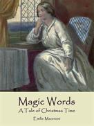 Emilie Maceroni: Magic Words 