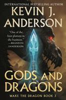 Kevin J. Anderson: Gods and Dragons 