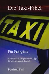 Die Taxi-Fibel - Für Fahrgäste