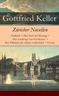 Gottfried Keller: Züricher Novellen 