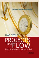 Uwe Techt: Projects that Flow 