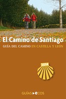 Ecos Travel Books: El Camino de Santiago en Castilla y León 