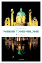 Wiener Todesmelodie - Kriminalroman