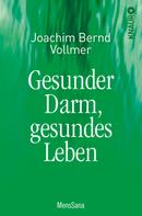 Joachim Bernd Vollmer: Gesunder Darm ★★★★