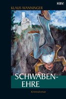Klaus Wanninger: Schwaben-Ehre ★★★★