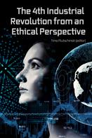 Timo Plutschinski: The 4th Industrial Revolution from an Ethical Perspective 