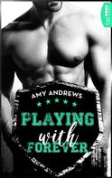 Amy Andrews: Playing with Forever ★★★★