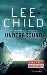 Underground - Ein Jack-Reacher-Roman