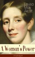 Louisa May Alcott: A Woman's Power (Unabridged) 