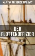 Frederick Marryat: Der Flottenoffizier 