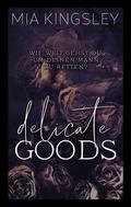 Mia Kingsley: Delicate Goods ★★★★