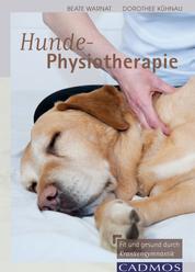 Hunde-Physiotherapie - Fit und gesund durch Krankengymnastik