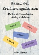 Alina Moritz: Kampf der Ernährungsformen ★★★