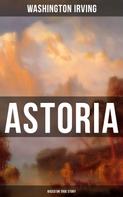 Washington Irving: ASTORIA (Based on True Story) 