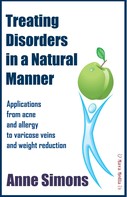 Anne Simons: Treating Disorders in a Natural Manner 