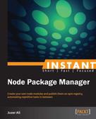 Juzer Ali: Instant Node Package Manager 
