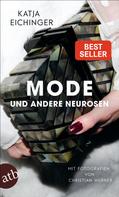 Katja Eichinger: Mode und andere Neurosen ★★★