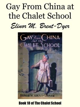 Gay From China at the Chalet School