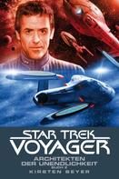 Kirsten Beyer: Star Trek - Voyager 15: Architekten der Unendlichkeit 2 ★★★★★