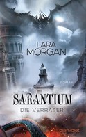 Lara Morgan: Sarantium - Die Verräter ★★★★