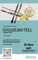 Gioacchino Rossini: French Horn in Eb part of "Guglielmo Tell" for Woodwind Quintet 