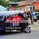 Cristina Berna: Voitures de police américaines 
