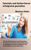 Markus Peter: Tutorials und Online-Kurse erfolgreich gestalten ★