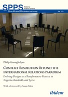 Philip Gamaghelyan: Conflict Resolution Beyond the International Relations Paradigm 