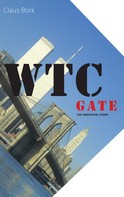 Claus Bork: WTC gate the unofficial story 