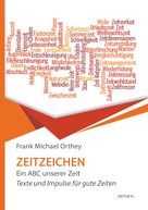 Frank Michael Orthey: Zeitzeichen 