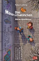 Katja Ludwig: Das Mauerschweinchen ★★★★★