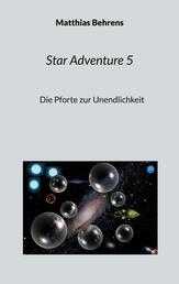 Star Adventure 5 - Die Pforte zur Unendlichkeit
