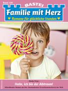 Heide Prinz: Familie mit Herz 100 - Familienroman 