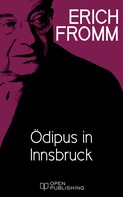 Rainer Funk: Ödipus in Innsbruck 