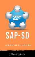 Alex Nordeen: Learn SAP SD in 24 Hours 