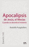 Rodolf Puigdollers Noblom: Apocalipsis de Jesús, el Mesías 