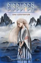 Eiselfen: Das Geistertor - illustrierter Kurzroman
