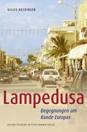 Lampedusa - Begegnungen am Rande Europas