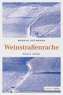 Markus Guthmann: Weinstraßenrache ★★★★